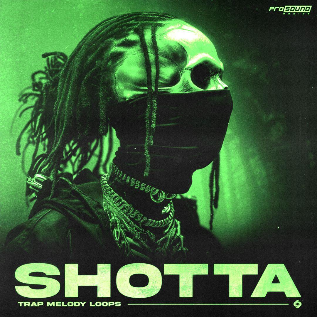 'Shotta' Trap Melody Loops Sample Pack - Prosound Sonics