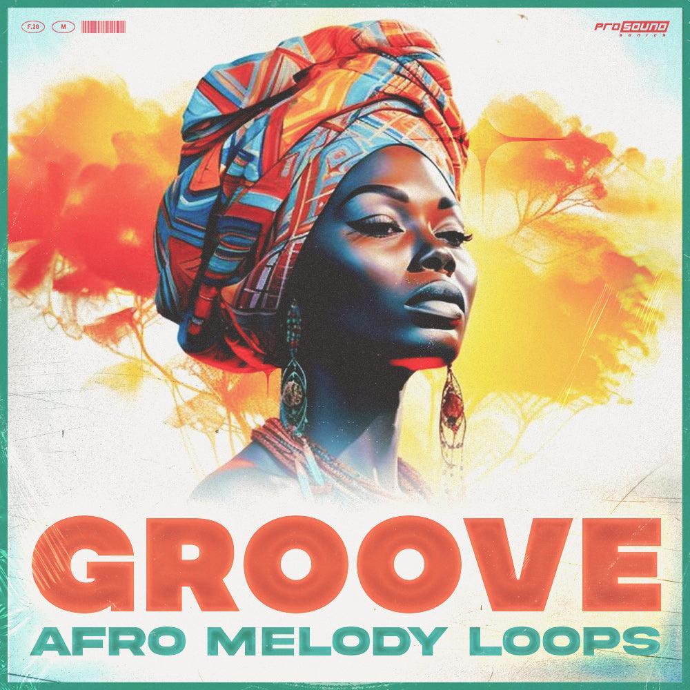 TEASER 'Groove' Afro Melody Loops Sample Pack - Prosound Sonics