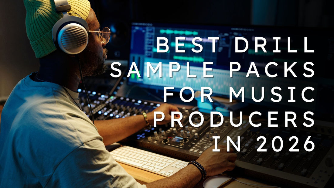 Best Drill Sample Packs for Music Producers In 2026