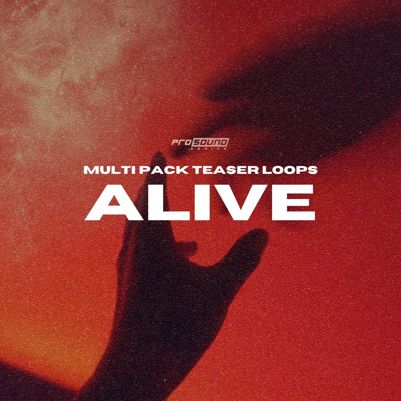 TEASER 'Alive' Multi Genre Melody Loop Sample Pack - Prosound Sonics