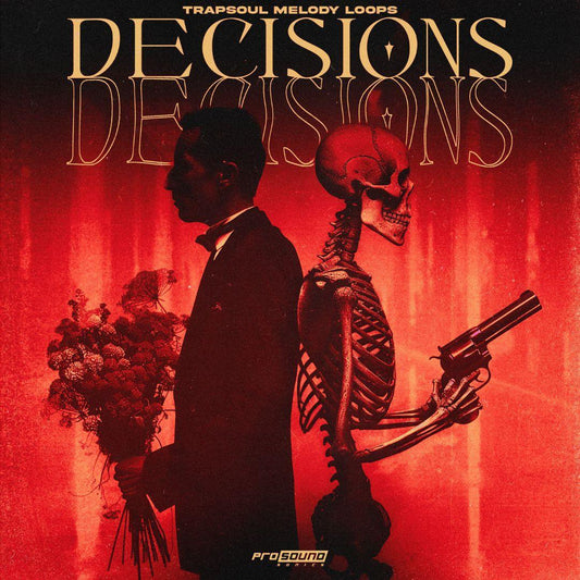 'Decisions' Trapsoul Melody Loops Sample Pack - Prosound Sonics
